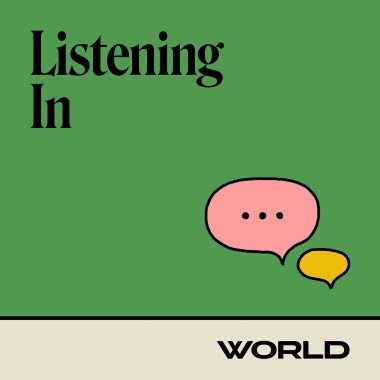 WORLD Podcast Cover Listening In