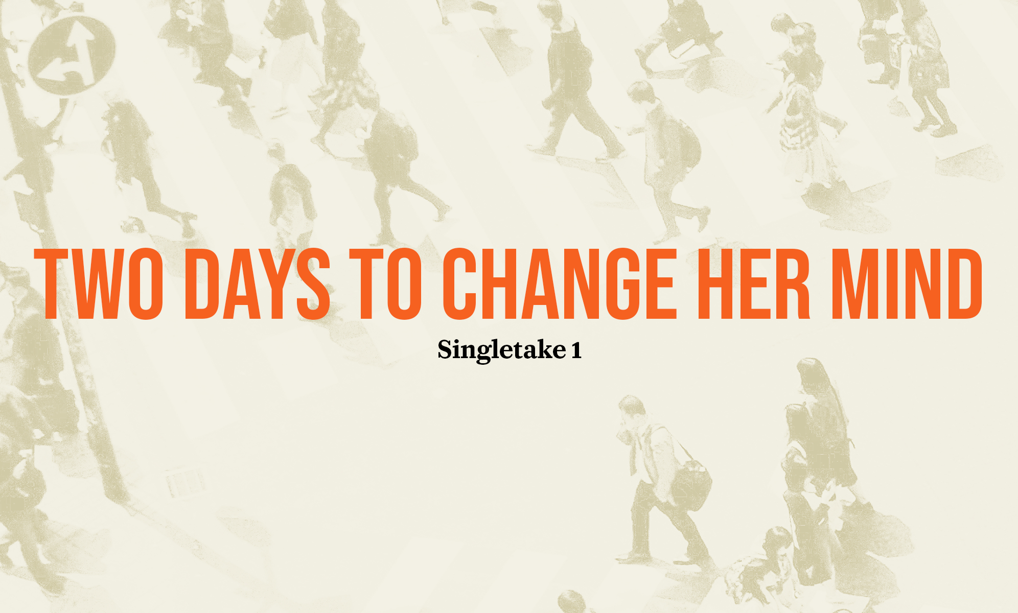Singletake 1